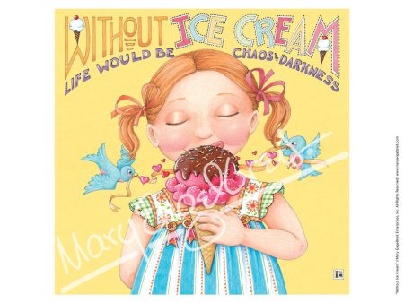 Without Ice Cream Fine Art Print Sale